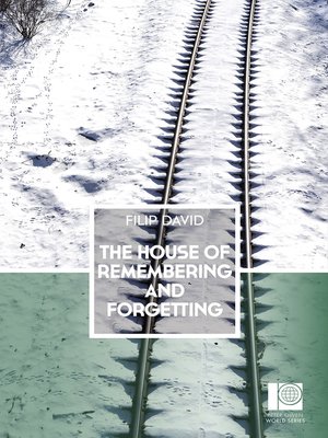 cover image of The House of Remembering and Forgetting